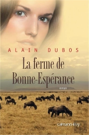 La Ferme De Bonne-Espérance