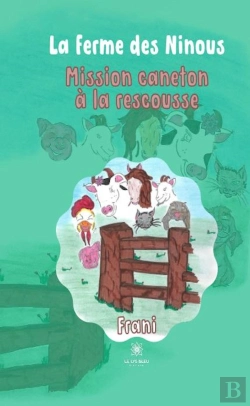 Bertrand.pt - La Ferme Des Ninous - Mission Caneton A La Rescousse - Illustrations, Couleur