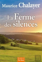 La Ferme Des Silences