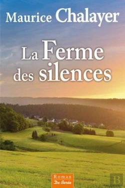 Bertrand.pt - La Ferme Des Silences