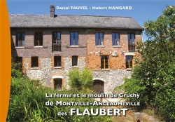 Bertrand.pt - La Ferme Et Le Moulin De Gruchy De Montville-Anceaumeville Des Flaubert