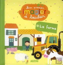 Bertrand.pt - La Ferme (Mes Premiers Imagiers A Toucher)