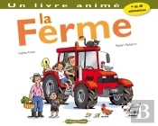 La Ferme ; Un Livre Animé