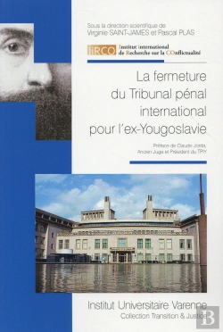Bertrand.pt - La Fermeture Du Tribunal Pénal International Pour L'Ex-Yougoslavie