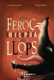 La Feroc Enciclopedia Dels Llops