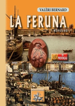 Bertrand.pt - La Feruna ; Novèlas En Provençau