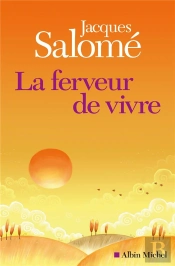 La Ferveur De Vivre