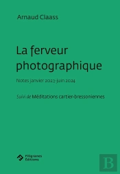 La Ferveur Photographique