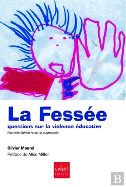Bertrand.pt - La Fessee ; Questions Sur La Violence Educative