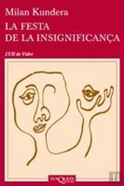 Bertrand.pt - La Festa De La Insignificança