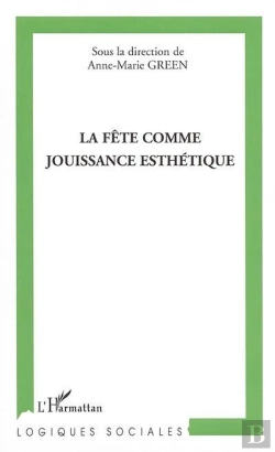 Bertrand.pt - La Fete Comme Jouissance Esthetique