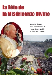La Fête De La Miséricorde Divine