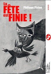 La Fête Est Finie