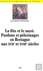 La Fete Et Le Sacre
