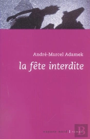 La Fete Interdite