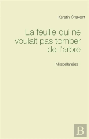 La Feuille Qui Ne Voulait Pas Tomber De L Arbre