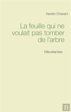 Bertrand.pt - La Feuille Qui Ne Voulait Pas Tomber De L Arbre