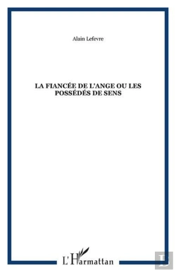 Bertrand.pt - La Fiancee De L'Ange Ou Les Possedes De Sens