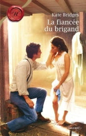 La Fiancée Du Brigand