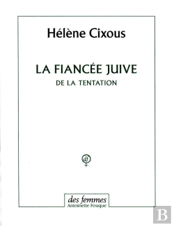 Bertrand.pt - La Fiancée Juive ; De La Tentation