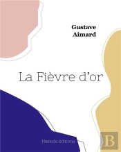 La Fiãvre D'Or