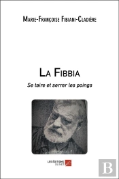 La Fibbia ; Se Taire Et Serrer Les Poings