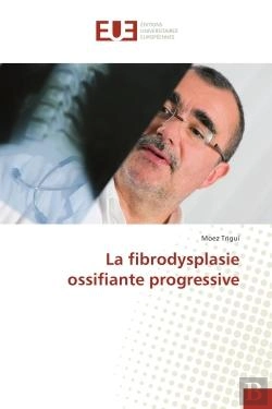Bertrand.pt - La Fibrodysplasie Ossifiante Progressive