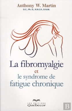 Bertrand.pt - La Fibromyalgie Et Le Syndrome De Fatigue Chronique (3e Édition)
