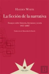 La Ficcion De La Narrativa  