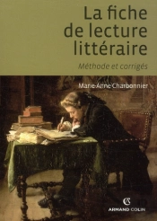 La Fiche De Lecture Littéraire ; Méthodes Et Corrigés