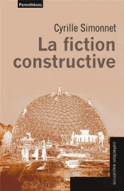 La Fiction Constructive
