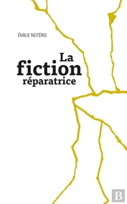 Bertrand.pt - La Fiction Réparatrice