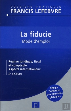 Bertrand.pt - La Fiducie ; Mode D'Emploi