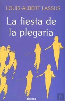 Bertrand.pt - La Fiesta De La Plegaria