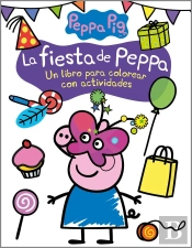 La Fiesta De Peppa (Actividades Para Colorear)