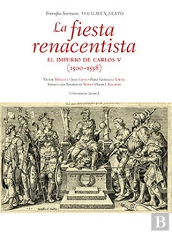 Bertrand.pt - La Fiesta Renacentista. El Imperio De Carlos V (1500-1558)