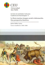 La Fiesta Taurina: Imagen Social E Información. Una Perspectiva Histórica