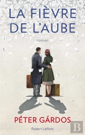 La Fievre De L'Aube