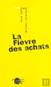 La Fievre Des Achats