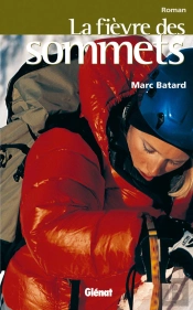 La Fièvre Des Sommets