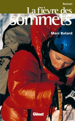 Bertrand.pt - La Fièvre Des Sommets