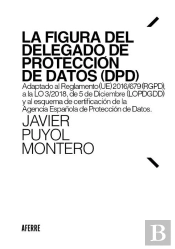 La Figura Del Delegado De Protección De Datos (Dpd)