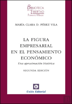 Bertrand.pt - La Figura Empresarial En El Pensamiento Económico