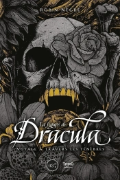 La Figure De Dracula : Voyage À Travers Les Ténèbres