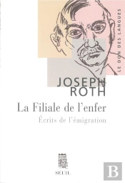La Filiale De L'Enfer ; Ecrits De L'Emigration