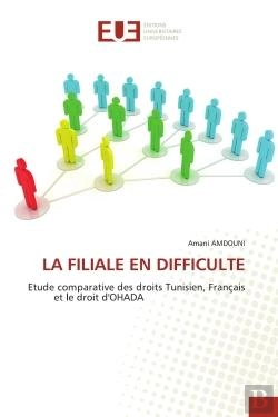 Bertrand.pt - La Filiale En Difficulte - Etude Comparative Des Droits Tunisien, Francais Et Le Droit D'Ohada