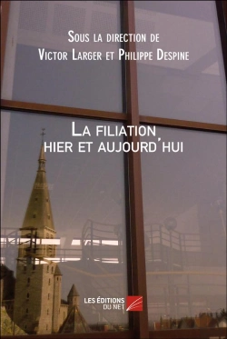 Bertrand.pt - La Filiation Hier Et Aujourd'Hui