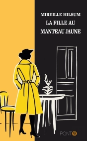 La Fille Au Manteau Jaune