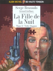 La Fille De La Nuit T.2; Netty Doggan