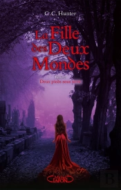 La Fille Des Deux Mondes - Tome 2 - Vol2